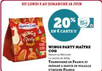 Super U WINGS PARTY MAÎTRE COQ offre