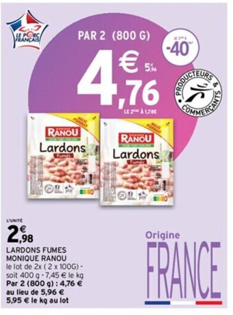 Intermarché LARDONS FUMES MONIQUE RANOU offre