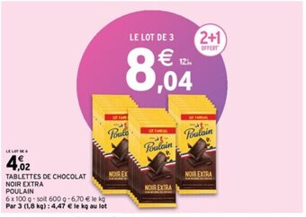 Intermarché TABLETTES DE CHOCOLAT NOIR EXTRA POULAIN offre