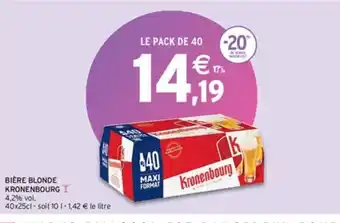 Intermarché BIÈRE BLONDE KRONENBOURG Y offre