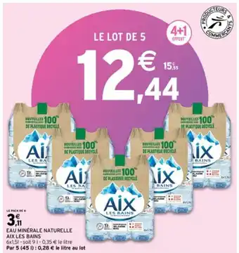 Intermarché EAU MINÉRALE NATURELLE AIX LES BAINS offre