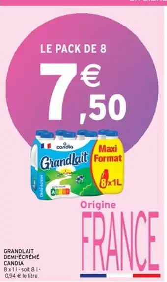 Intermarché GRANDLAIT DEMI-ÉCRÉMÉ CANDIA offre