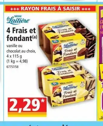4 frais et fondant