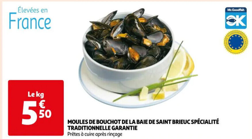 Auchan MOULES DE BOUCHOT DE LA BAIE DE SAINT BRIEUC SPÉCIALITÉ TRADITIONNELLE GARANTIE Prêtes à cuire après rinçage offre