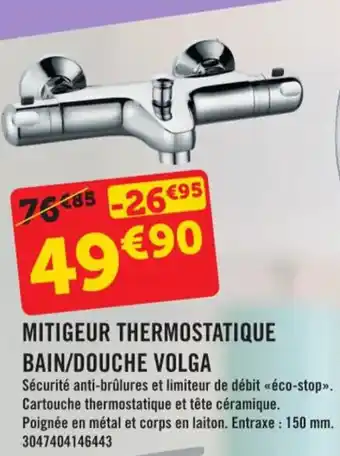 E.Leclerc MITIGEUR THERMOSTATIQUE BAIN/DOUCHE VOLGA offre