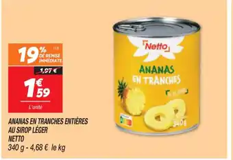 ANANAS EN TRANCHES ENTIĂRES AU SIROP LĂGER NETTO
