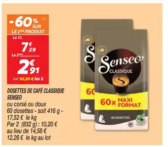 DOSETTES DE CAFĂ CLASSIQUE SENSEO