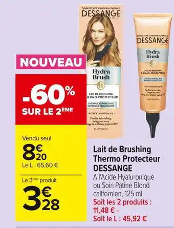 Carrefour Market Dessange lait de brushing thermo protecteur offre