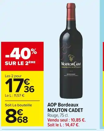 Carrefour Market Mouton cadet / baron philippe de rothschild aop bordeaux offre