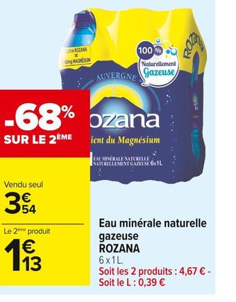 Carrefour Market Rozana eau minérale naturelle gazeuse offre