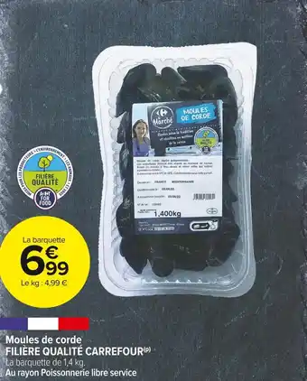 Carrefour Market Filière qualité carrefour moules de corde offre