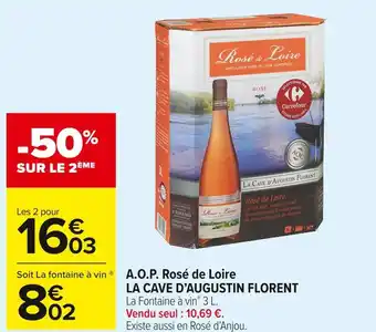 Carrefour Market La cave d’augustin florent a.o.p. rosé de loire offre