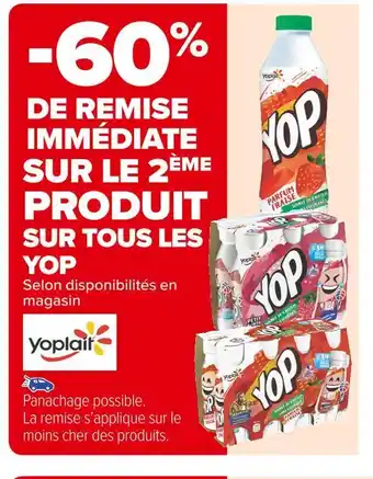 Carrefour Market Yop -60% de remise immédiate sur le 2ème produit sur tous les yop offre