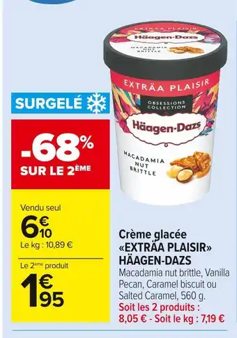 Carrefour Market Häagen-dazs crème glacée exträa plaisir offre