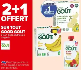 Good gout 2+1 offert sur tout good gout