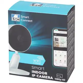 Action Lsc smart connect caméra de surveillance intérieure connectée ip lsc smart connect offre