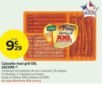 Carrefour Market Socopa caissette maxi grill xxl offre