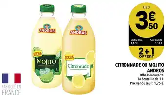 Citronnade ou mojito andros