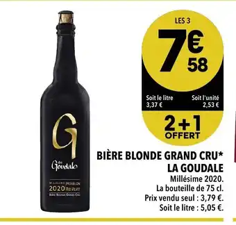 Supeco Bière blonde grand cru la goudale offre
