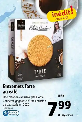 Lidl Entremets Tarte au café offre
