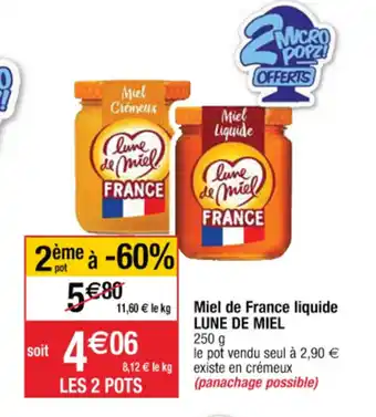 Cora x Carrefour Miel de france liquide offre