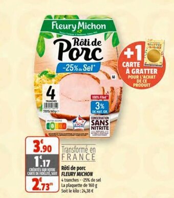 Coccinelle Express Rôti de porc FLEURY MICHON offre