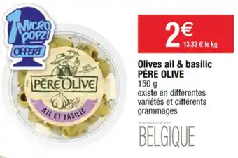 Cora x Carrefour Olives ail & basilic offre