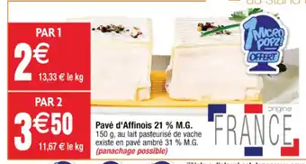 Cora x Carrefour Pave d'Affinois 21% M.G offre
