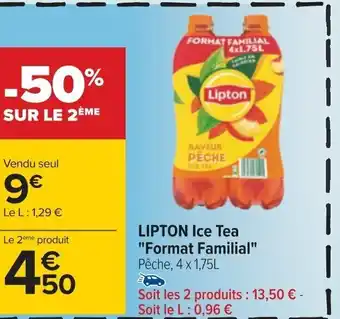Carrefour LIPTON Ice Tea "Format Familial" Pêche, 4 x 1,75L offre