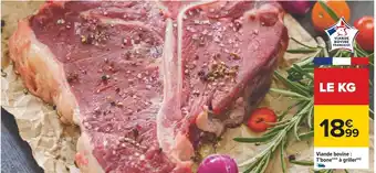 Carrefour Viande bovine: T'bone*** à griller(m) offre