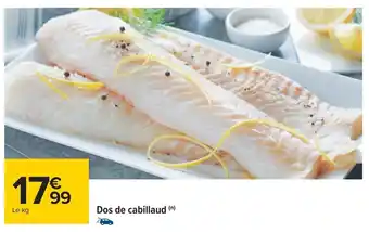 Carrefour Dos de cabillaud (n) offre