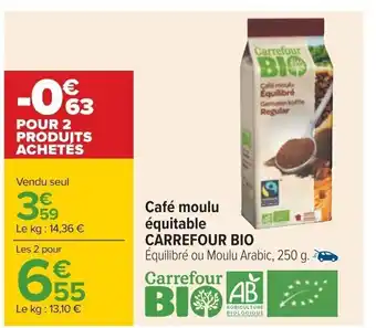 Carrefour Café moulu équitable CARREFOUR BIO Équilibré ou Moulu Arabic, 250 g.. offre