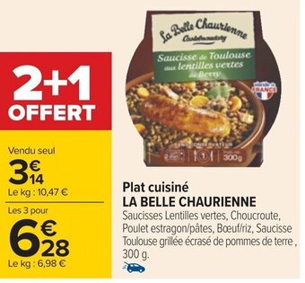 Carrefour Plat cuisiné LA BELLE CHAURIENNE offre