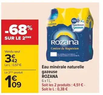 Carrefour Eau minérale naturelle gazeuse ROZANA offre