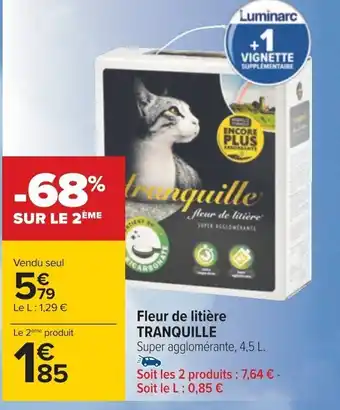 Carrefour Fleur de litière TRANQUILLE offre