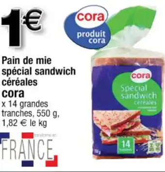 Cora x Carrefour Pain de mie spécial sandwich céréales offre