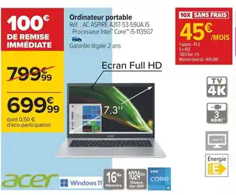 Carrefour Ordinateur portable Réf. : AC ASPIRE A317-53-59UA 15 offre