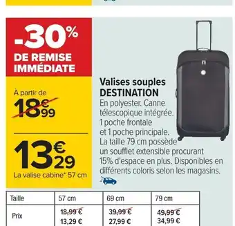 Carrefour Valises souples DESTINATION En polyester. Canne télescopique intégrée. 1 poche frontale offre