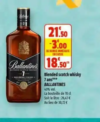 Coccinelle Express BEENDED SCOTCH WHISKY 7 ans*** BALLANTINES 40% vol. offre