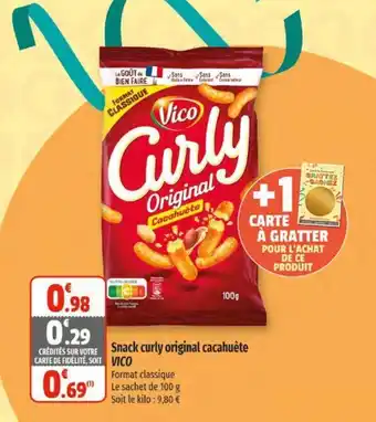 Coccinelle Supermarché Snack curly original cacahuete VICO offre