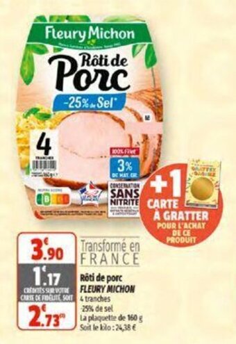 Coccinelle Supermarché Rôti de porc FLEURY MICHON offre