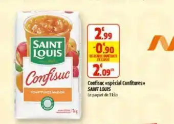 Confisuc «spécial Confitures>> SAINT LOUIS
