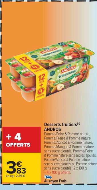 Carrefour Andros desserts fruitiers offre