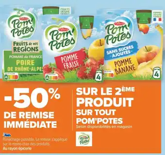 Carrefour Pom'potes -50% de remise immédiate sur le 2ème produit sur tout pom'potes offre
