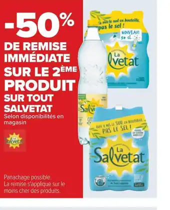 Carrefour La salvetat -50% de remise immédiate sur le 2ème produit sur tout salvetat offre