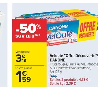 Carrefour Danone velouté offre découverte offre