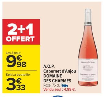 Carrefour Domaine des charmes a.o.p. cabernet d'anjou offre