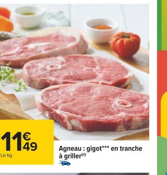 Carrefour Agneau : gigot en tranche à griller offre