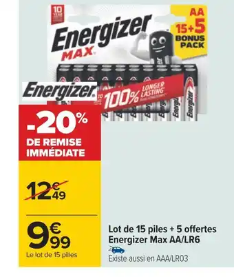 Carrefour Energizer lot de 15 piles + 5 offertes max aa/lr6 offre