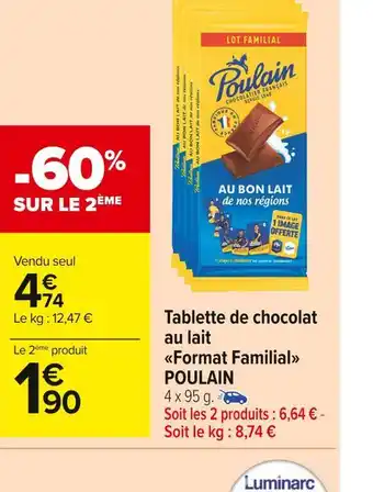 Carrefour Market Poulain tablette de chocolat au lait format familial offre